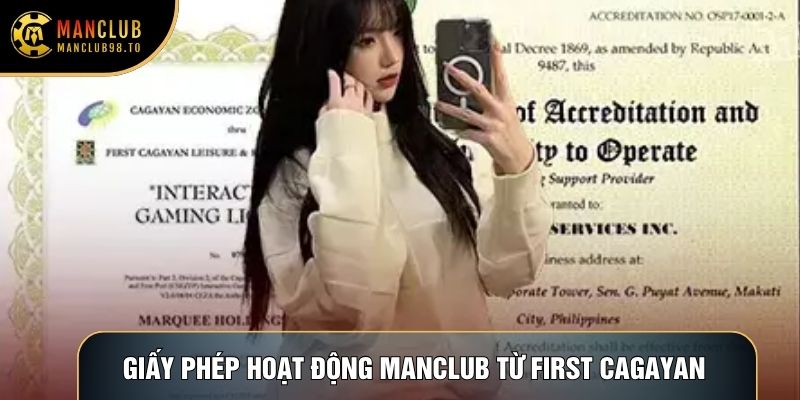 Giấy phép hoạt động Manclub từ First Cagayan uy tín